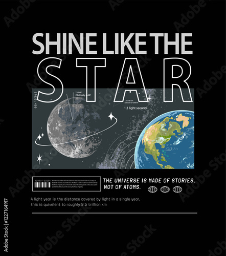 star slogan with moon and earth space diagram graphic vector illustration on black background