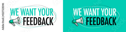 We want your feedback