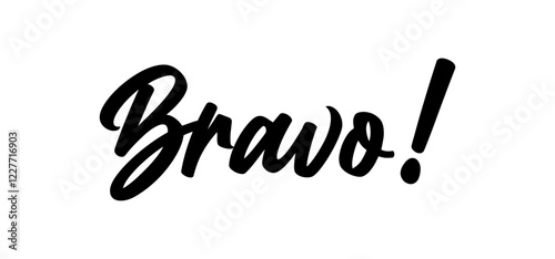 Bravo! Congratulations message in calligraphic hand drawn written style. Elegant classy typo.