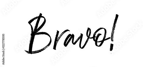 Bravo! Congratulations message in calligraphic hand drawn written style. Elegant classy typo.