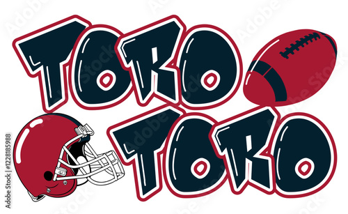 toro toro - red and blue football player helmet and ball, sport vector graphics, hockey, for street art - graffiti lettering typography - art illustration - multicolor - writen	