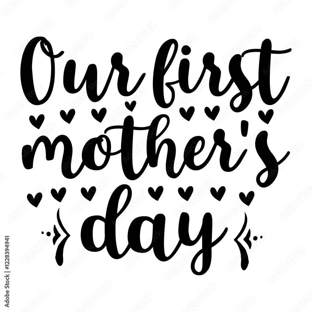 Our First Mother's Day SVG Our First Mother's Day SVG