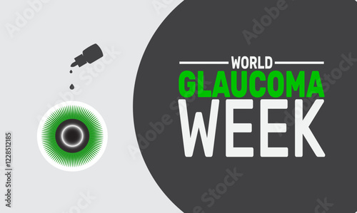  World Glaucoma Week. This holiday-themed design is perfect for backgrounds, banners, greeting cards, posters with text inscription, Classic social media posts. Vector illustration.
