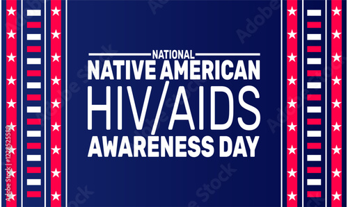March is National Native American HIV AIDS Awareness Day. This holiday-themed design is perfect for backgrounds, banners, greeting cards, posters with text,  social media posts. Vector illustration.