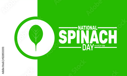 National Spinach Day. fresh green spinach leaves This holiday-themed design is perfect for backgrounds, banners, greeting cards, 
posters,text inscription, and social media posts. Vector illustration.
