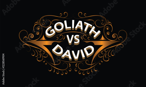 GOLIATH VS DAVID lettering custom style design