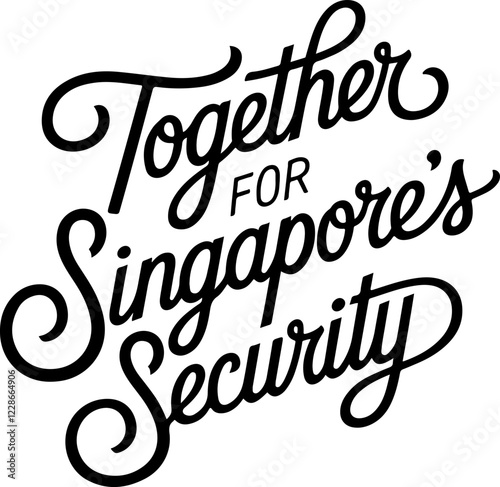 Together for Singapore's Security A Captivating Call for Unity and Peace.