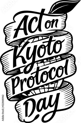 Act on Kyoto Protocol Day.