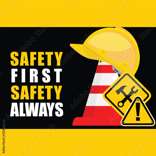Safety first, safety always, poster vector