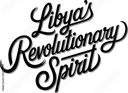 Libya's Revolutionary Spirit.