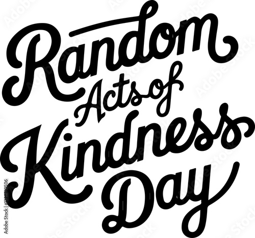 Random Acts of Kindness Day.