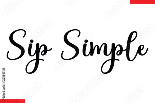  Sip Simple Saying typographic Coffee Text