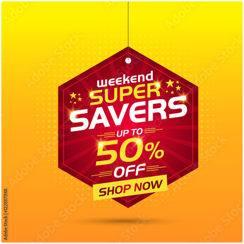 Weekend Super Savers Dangler Design Vector. Advertising, Marketing, Promo, Offers