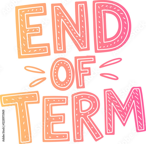 End of Term.