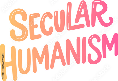 Secular Humanism.