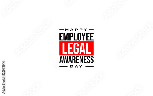 Employee Legal Awareness Day Holiday concept