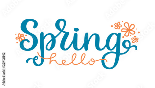 Hello Spring vector hand lettering phrase with doodle flowers. Template with calligraphy phrase for sticker, card, web banner or social media. Seasonal inscription isolated on white background.