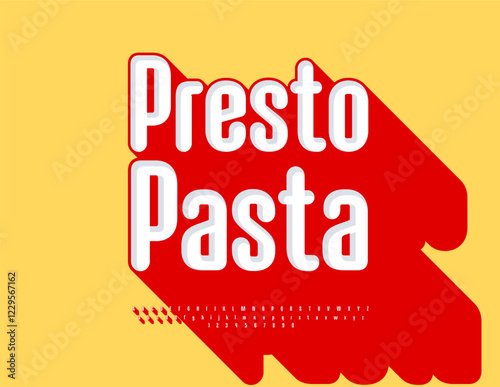 Vector Culinary label Presto Pasta. Elegant Font with Big Red Shadow. Bright 3D set of Alphabet Letters and Numbers.
