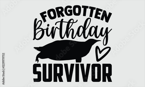 Forgotten birthday survivor- Penguin T-shirt Design, Hand drawn monochrome illustration with intricate details on a clean white background, Icon Concept isolated. Stylish vector artwork, ideal for t-s