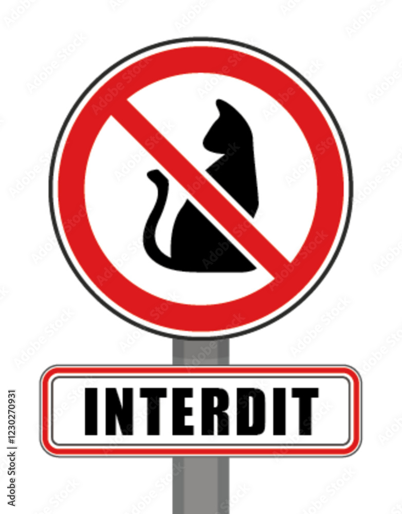 Interdit Panneau signalisation interdit rond rouge chat Interdit Panneau signalisation interdit rond rouge chat