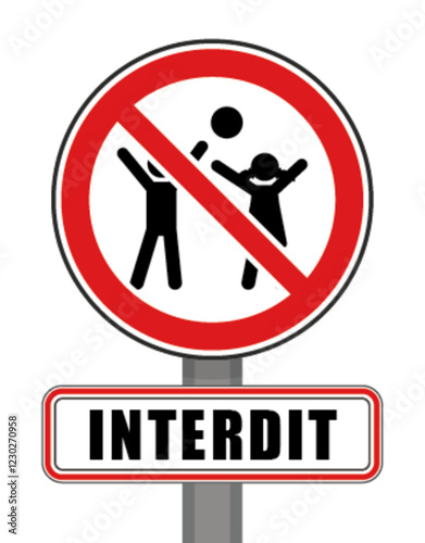 Interdit Panneau signalisation interdit rond rouge enfants jouer jeu