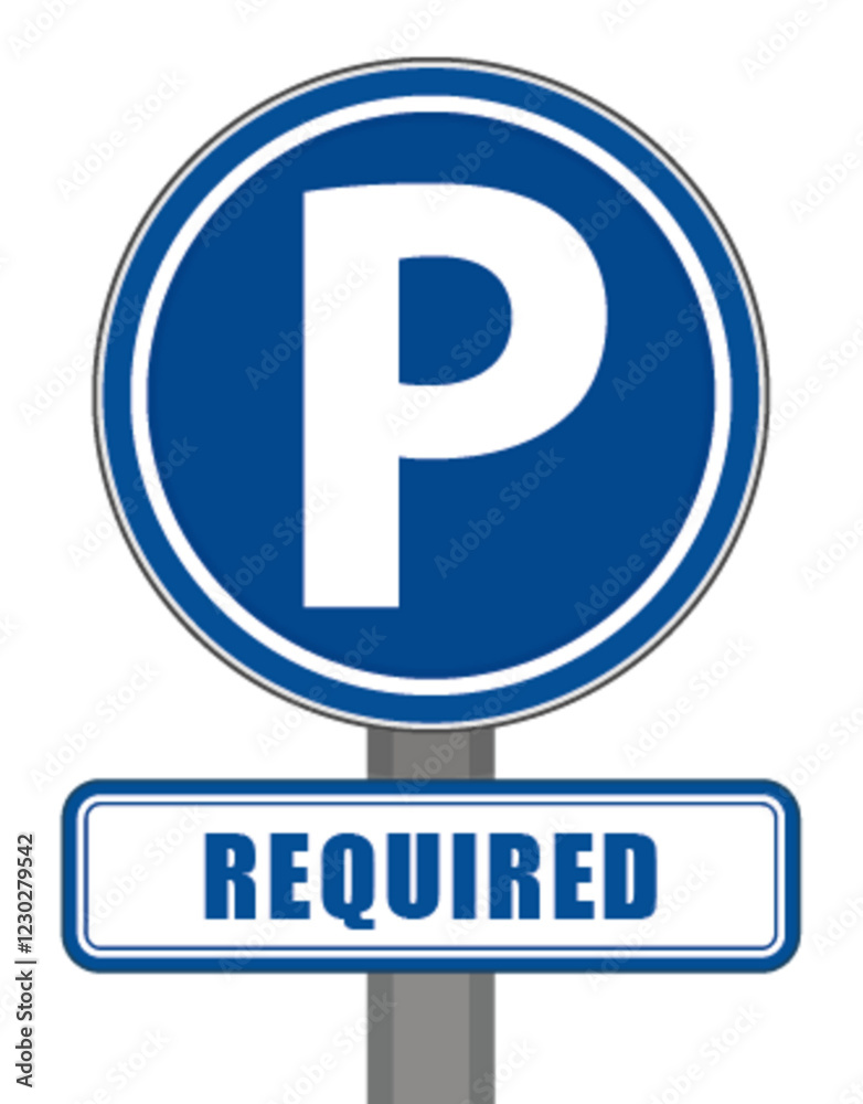 Mandatory blue circle parking protection sign Mandatory blue circle parking protection sign