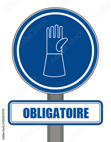 Panneau signalisation obligatoire rond bleu protection mains gant