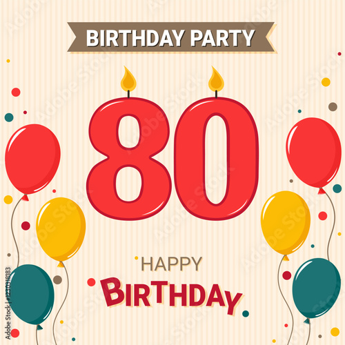 80 years of celebration. Anniversary. An invitation card with balloons and a candle number.