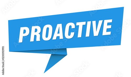 proactive banner. proactive speech bubble, label, sticker, sign template