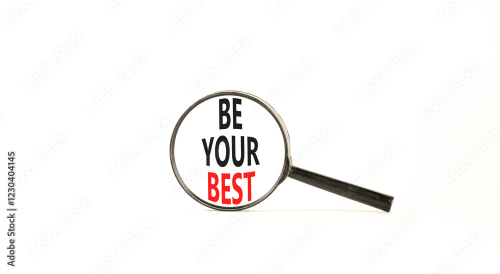 Motivational be your best symbol. Concept words Be your best on beautiful black magnifying glass. Beautiful white background. Business motivational be your best concept. Copy space. Motivational be your best symbol. Concept words Be your best on beautiful black magnifying glass. Beautiful white background. Business motivational be your best concept. Copy space.