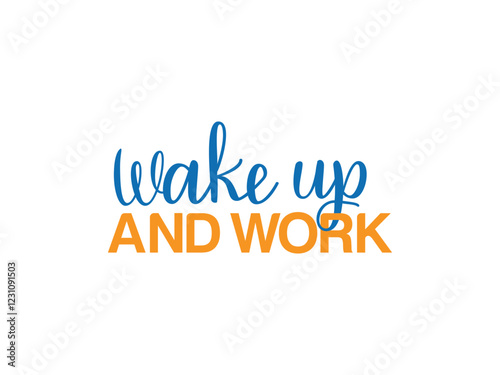 Wake up And Work template