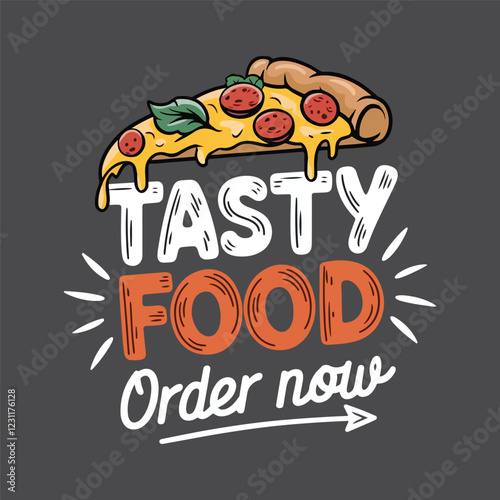 Pizza vector, tasty food order now, pizza banner, and poster design elements