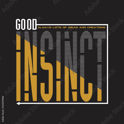 good instinct design typography vector illustration