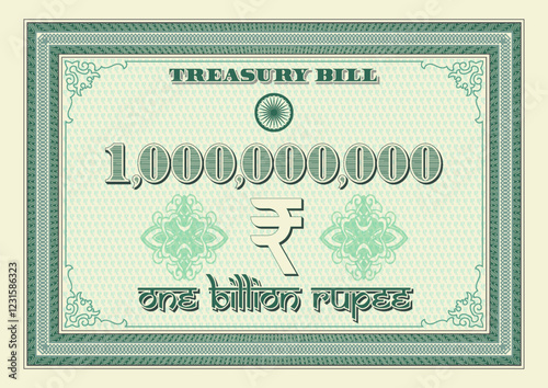 Vector green Treasury bond with a face value of 1000000000 Indian rupee. One billion. Vintage frame with guilloche mesh. Republic of India. Milliard