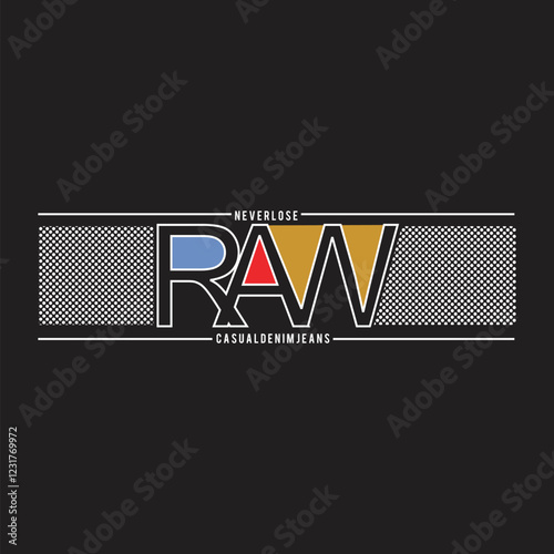Prinraw denim jeans apparel design typography vector illustrationt