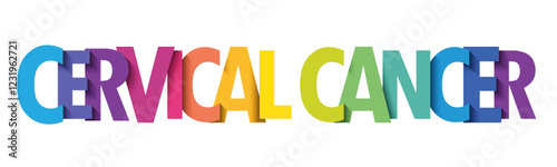CERVICAL CANCER colourful vector typography banner