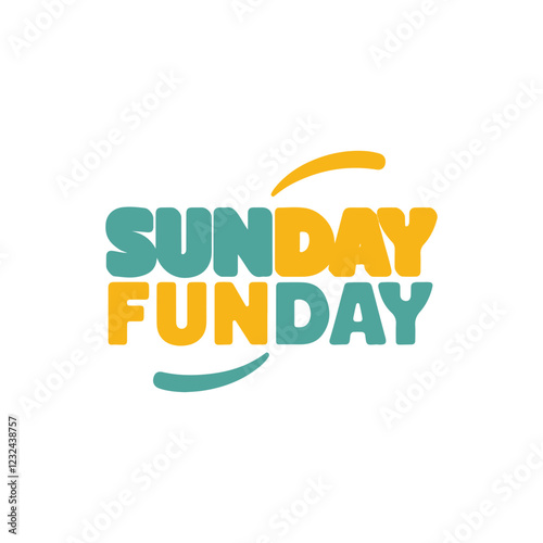 "A modern, minimalistic text-based design featuring the words 'SUNDAY FUNDAY' in bold, playful typography. The text is arranged dynamically with alternating colors: one part in bright teal and the oth