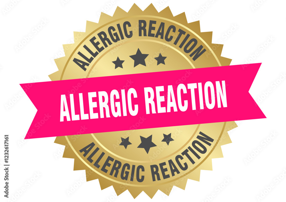 allergic reaction. allergic reaction round pink and gold label isolated on transparent background allergic reaction. allergic reaction round pink and gold label isolated on transparent background