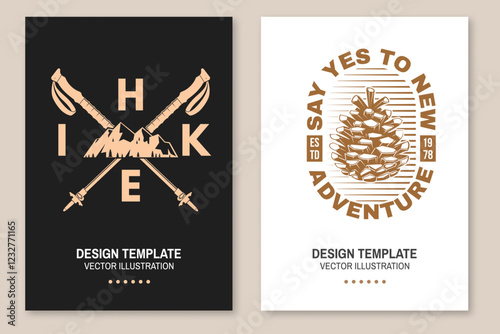 Set of hiking outdoor adventure flyer, poster, banner with pine cone, mountains. Vector
