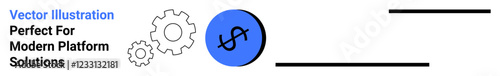 Two gear icons and a blue circular dollar symbol emphasizing collaboration, efficiency, and economic concepts. Ideal for finance, business operations, technology, analysis, automation, startups flat