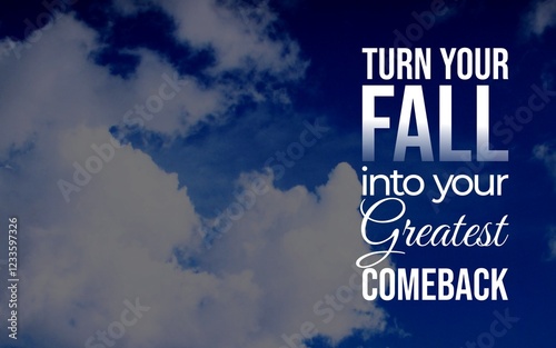 Inspirational quotes about falling and rising again, resilience, strength, and success. Perfect for motivation, overcoming challenges, and personal growth.