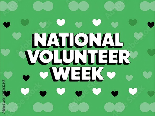 National Volunteer Week Celebrated with Hearts