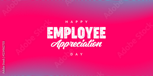 Employee Appreciation Day Holiday Concept Vector