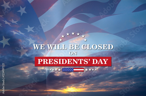 Presidents' Day Background. We will be Closed on Presidents' Day photo