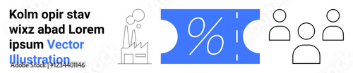 Factory with emission, percentage sign on blue ticket, and group of three people icons. Ideal for business, marketing, offers, teamwork, economics, sales industrial abstract line flat metaphor