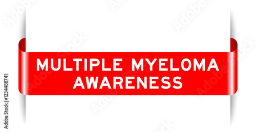 Red color inserted label banner with word multiple myeloma awareness on white background