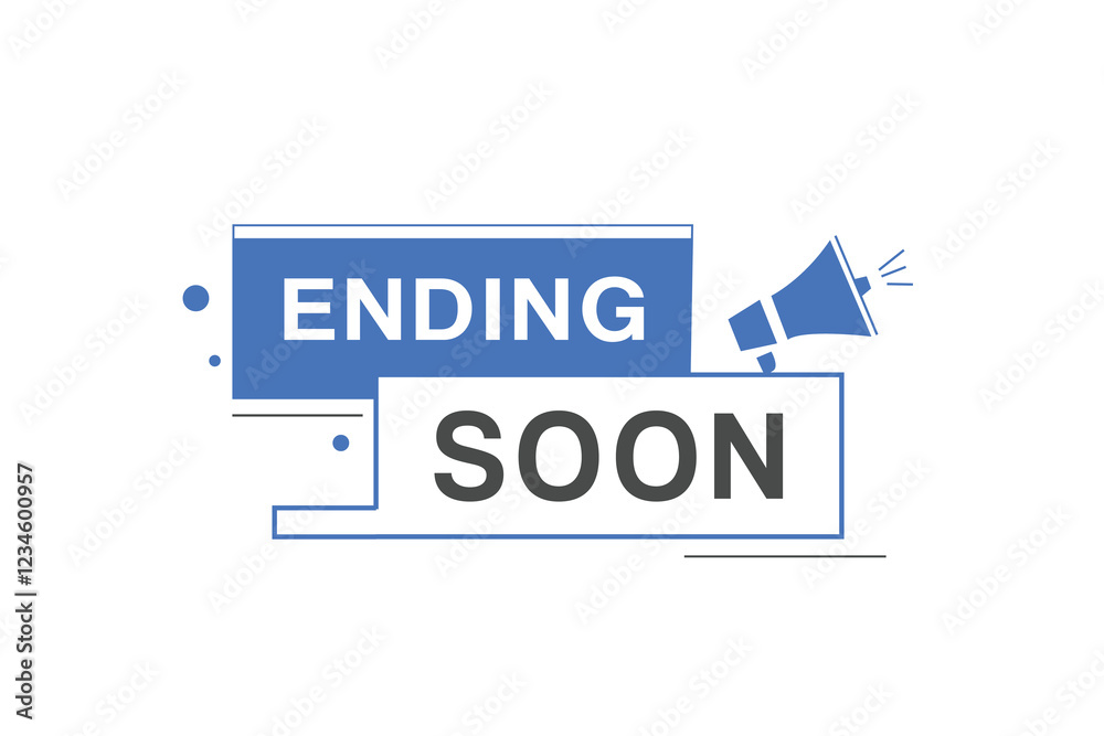 Ending soon label sign design for banner or advertisement. Modern web element business concept template. Ending soon label sign design for banner or advertisement. Modern web element business concept template.