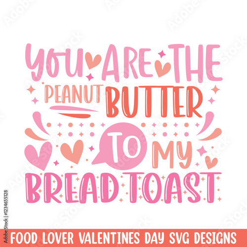 Butter to toast valentines day design, Valentines day food lover couple design