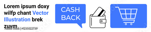 Wallet holding credit cards, cashback speech bubble, shopping cart icon, and placeholder text. Ideal for ecommerce, online shopping, cashback services, mobile payments, digital wallets fintech