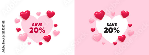 Discount heart shaped banner. 3d flying hearts. Save 20 percent off tag. Sale Discount offer price sign. Special offer symbol. Valentines day greeting card. Cute 3d love hearts. Vector
